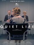 QUIET LIFE